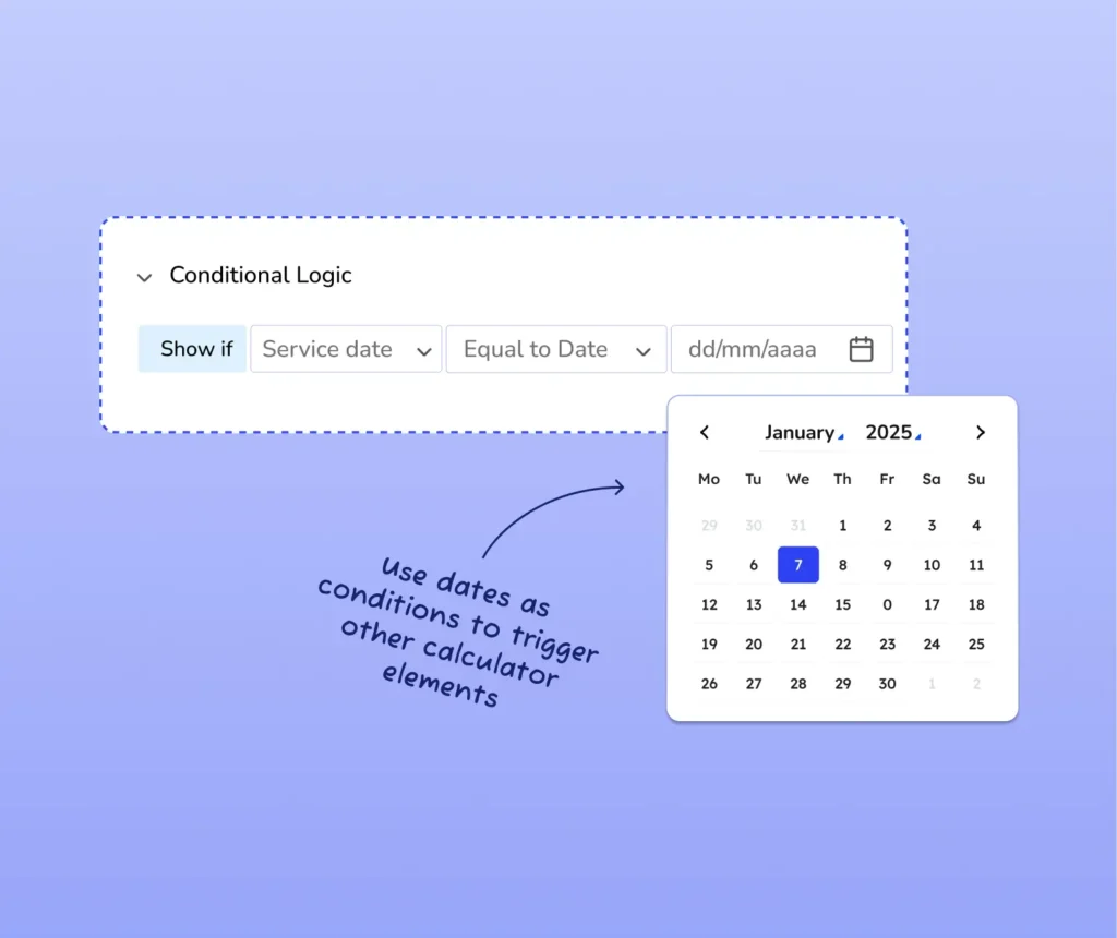 date picker with conditional logic